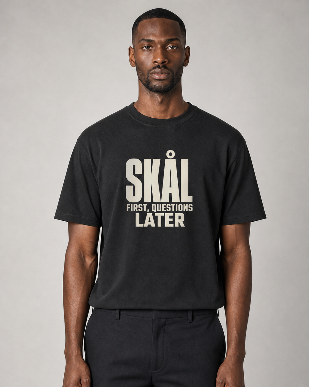 Skål First, Questions Later tee