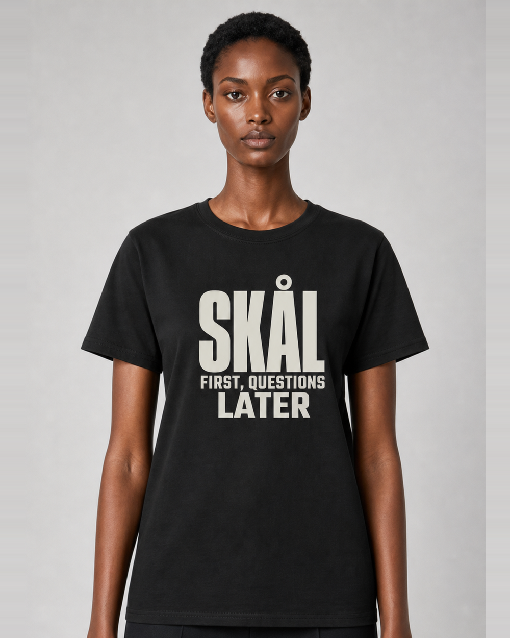 Skål First, Questions Later tee
